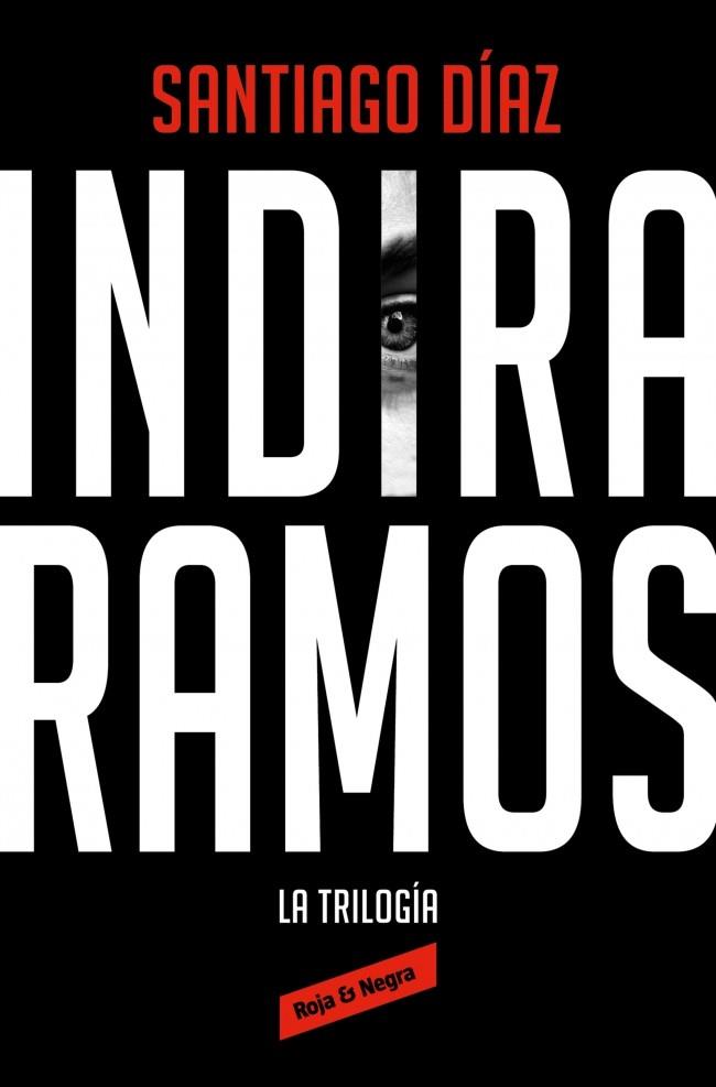 INDIRA RAMOS. LA TRILOGÍA (EDICIÓN ÓMNIBUS) | 9788410352476 | DÍAZ, SANTIAGO | Llibres Parcir | Llibreria Parcir | Llibreria online de Manresa | Comprar llibres en català i castellà online