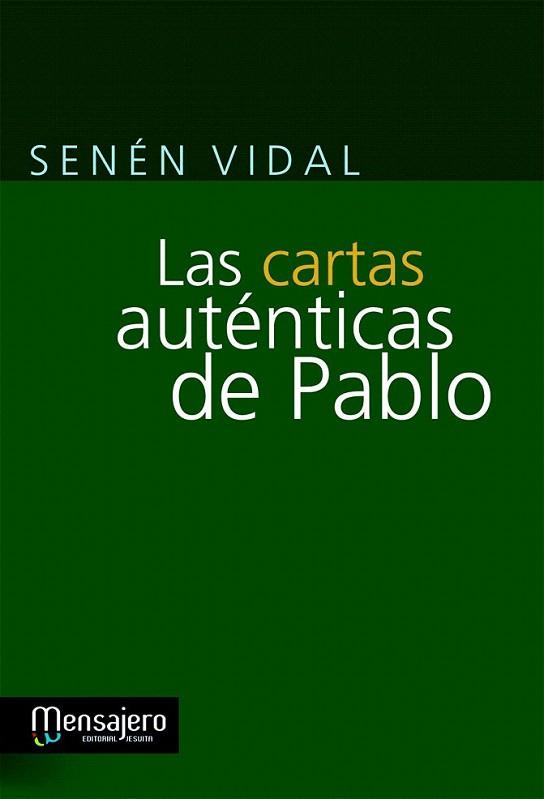 Las cartas auténticas de Pablo | 9788427133150 | Vidal, Senén | Llibres Parcir | Librería Parcir | Librería online de Manresa | Comprar libros en catalán y castellano online