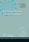 ALUMNADO CON PERDIDA AUDITIVA | 9788478279555 | M CLAUSTRE CARDONA CARME GOMAR CARME PALMES NURIA SADUR | Llibres Parcir | Llibreria Parcir | Llibreria online de Manresa | Comprar llibres en català i castellà online