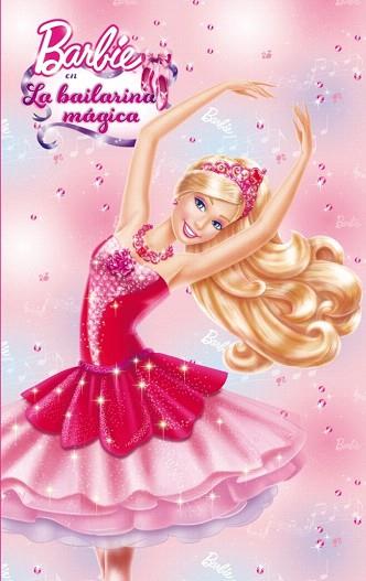 LA BAILARINA MÁGICA (BARBIE NOVELITA NÚM.1) | 9788448836191 | MATTEL | Llibres Parcir | Librería Parcir | Librería online de Manresa | Comprar libros en catalán y castellano online