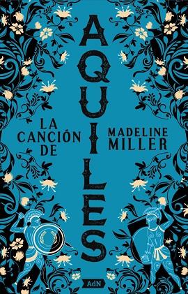 LA CANCIÓN DE AQUILES [ADN] | 9788411485166 | MILLER, MADELINE | Llibres Parcir | Llibreria Parcir | Llibreria online de Manresa | Comprar llibres en català i castellà online