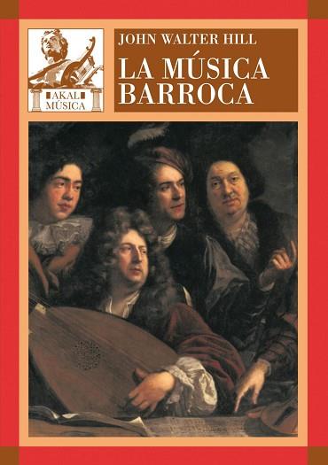 LA MÚSICA BARROCA | 9788446025153 | HILL, JOHN WALTER | Llibres Parcir | Llibreria Parcir | Llibreria online de Manresa | Comprar llibres en català i castellà online