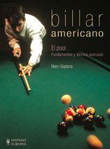 BILLAR AMERICANO EL POOL | 9788425510076 | VIAPLANA | Llibres Parcir | Llibreria Parcir | Llibreria online de Manresa | Comprar llibres en català i castellà online