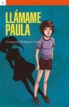 LLÁMAME PAULA | 9788472907546 | RODRÍGUEZ GASCH, CONCEPCIÓN | Llibres Parcir | Librería Parcir | Librería online de Manresa | Comprar libros en catalán y castellano online