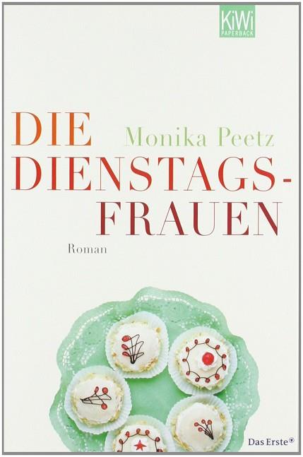 DIE DIENSTAGSFRAUEN | 9783462042559 | PEETZ, MONIKA | Llibres Parcir | Llibreria Parcir | Llibreria online de Manresa | Comprar llibres en català i castellà online