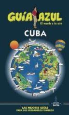 GUÍA AZUL CUBA | 9788416766062 | INGELMO SANCHEZ, ÁNGEL | Llibres Parcir | Llibreria Parcir | Llibreria online de Manresa | Comprar llibres en català i castellà online