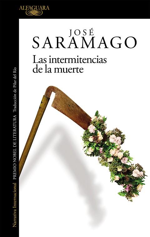 LAS INTERMITENCIAS DE LA MUERTE | 9788420461748 | SARAMAGO, JOSÉ | Llibres Parcir | Llibreria Parcir | Llibreria online de Manresa | Comprar llibres en català i castellà online