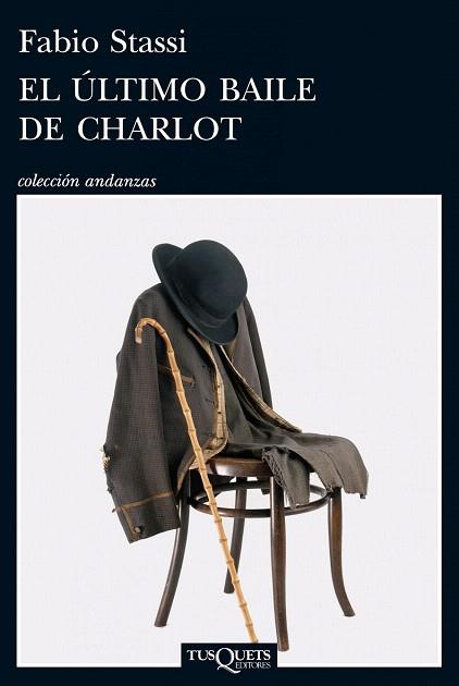 EL ÚLTIMO BAILE DE CHARLOT | 9788483838181 | FABIO STASSI | Llibres Parcir | Llibreria Parcir | Llibreria online de Manresa | Comprar llibres en català i castellà online