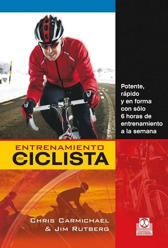 ENTRENAMIENTO DEL CICLISTA | 9788499104584 | CARMICHAEL, CHRIS/RUTBERG, JIM | Llibres Parcir | Llibreria Parcir | Llibreria online de Manresa | Comprar llibres en català i castellà online