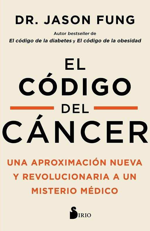 EL CÓDIGO DEL CÁNCER | 9788418531507 | FUNG, DR. JASON | Llibres Parcir | Llibreria Parcir | Llibreria online de Manresa | Comprar llibres en català i castellà online