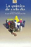 LA QUIMICA DE CADA DIA | 9788473065184 | DURAN | Llibres Parcir | Llibreria Parcir | Llibreria online de Manresa | Comprar llibres en català i castellà online