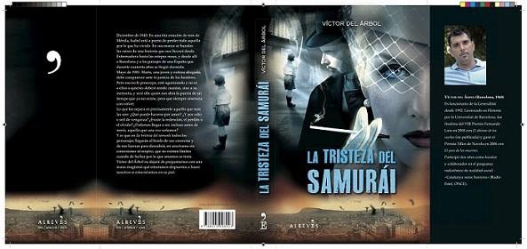 LA TRISTEZA DEL SAMURAI | 9788415098027 | VICTOR DEL ARBOL | Llibres Parcir | Llibreria Parcir | Llibreria online de Manresa | Comprar llibres en català i castellà online