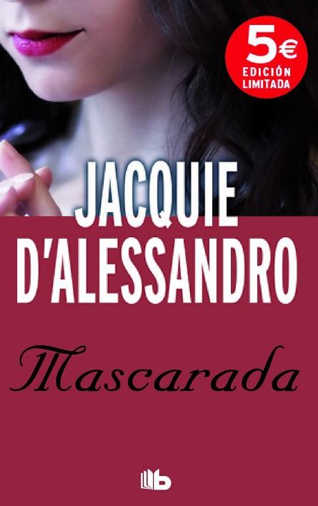 MASCARADA | 9788490702338 | ALESSANDRO, JACQUIE D' | Llibres Parcir | Llibreria Parcir | Llibreria online de Manresa | Comprar llibres en català i castellà online