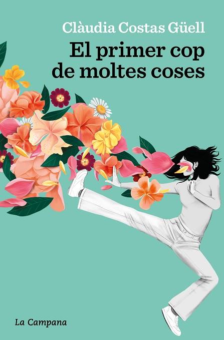 EL PRIMER COP DE MOLTES COSES | 9788419245410 | COSTAS GÜELL, CLÀUDIA | Llibres Parcir | Llibreria Parcir | Llibreria online de Manresa | Comprar llibres en català i castellà online