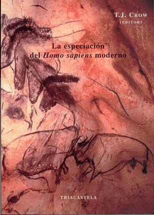 LA ESPECIACION DEL HOMO SAPIENS MODERNO | 9788495840233 | CROW | Llibres Parcir | Librería Parcir | Librería online de Manresa | Comprar libros en catalán y castellano online