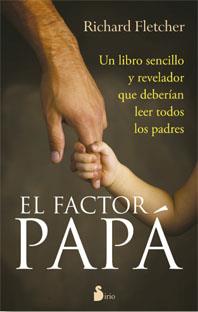 Factor papá, el | 9788478087884 | Fletcher, Richard | Llibres Parcir | Llibreria Parcir | Llibreria online de Manresa | Comprar llibres en català i castellà online