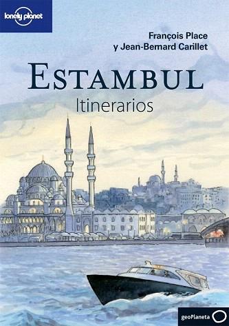 ESTAMBUL. ITINERARIOS | 9788408075462 | JEAN-BERNARD CARILLET/FRANÇOIS PLACE | Llibres Parcir | Llibreria Parcir | Llibreria online de Manresa | Comprar llibres en català i castellà online