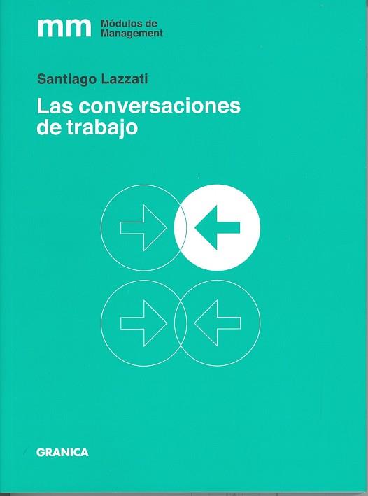 CONVERSACIONES DE TRABAJO, LAS | PODI138231 | LAZZATI  SANTIAGO | Llibres Parcir | Llibreria Parcir | Llibreria online de Manresa | Comprar llibres en català i castellà online