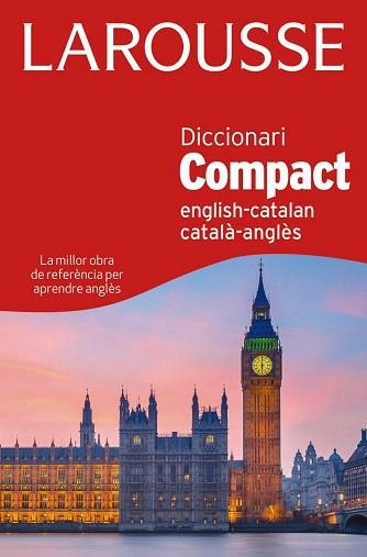 DICCIONARI COMPACT CATALÀ-ANGLÈS / ENGLISH-CATALÁN | 9788415785842 | LAROUSSE EDITORIAL | Llibres Parcir | Llibreria Parcir | Llibreria online de Manresa | Comprar llibres en català i castellà online