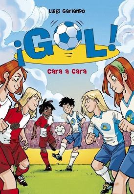 GOL 25. CARA A CARA | 9788490430897 | GARLANDO,LUIGI | Llibres Parcir | Llibreria Parcir | Llibreria online de Manresa | Comprar llibres en català i castellà online