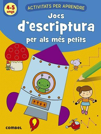 JOCS D'ESCRIPTURA PER ALS MÉS PETITS (4-5 ANYS) | 9788491017110 | VAN DE LEIJGRAAF , DEBORAH | Llibres Parcir | Llibreria Parcir | Llibreria online de Manresa | Comprar llibres en català i castellà online