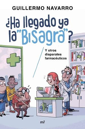 ¿HA LLEGADO YA LA "BISAGRA"? | 9788427043152 | GUILLERMO NAVARRO/MARIO ALBELO | Llibres Parcir | Llibreria Parcir | Llibreria online de Manresa | Comprar llibres en català i castellà online