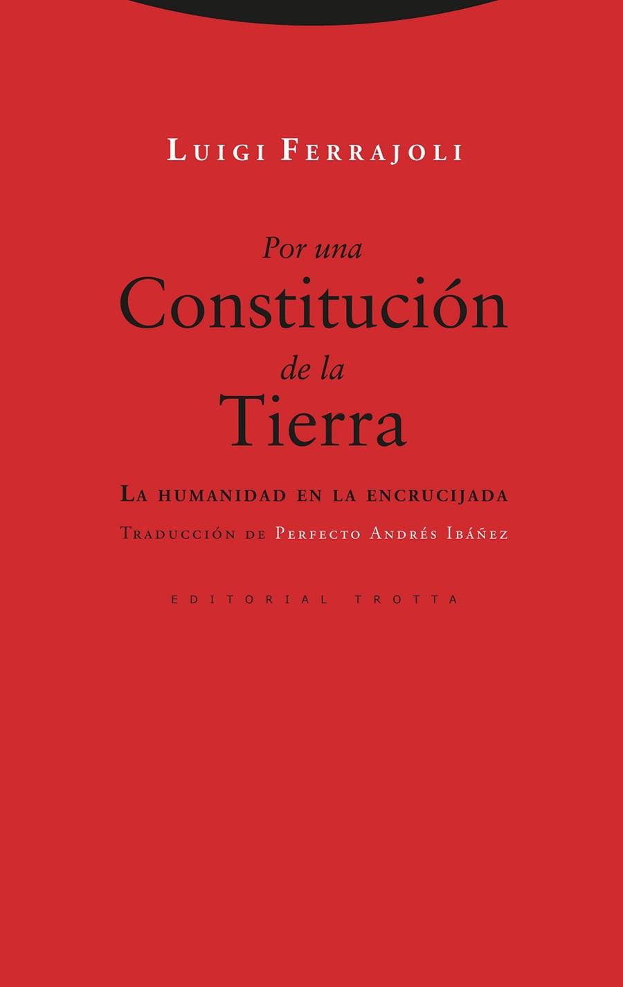 POR UNA CONSTITUCIÓN DE LA TIERRA | 9788413640594 | FERRAJOLI, LUIGI | Llibres Parcir | Llibreria Parcir | Llibreria online de Manresa | Comprar llibres en català i castellà online