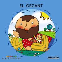 EL GEGANT | 9788448914141 | Llibres Parcir | Librería Parcir | Librería online de Manresa | Comprar libros en catalán y castellano online
