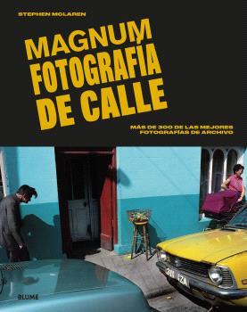 MAGNUM. FOTOGRAFÍA DE CALLE | 9788410268005 | MCLAREN, STEPHEN | Llibres Parcir | Librería Parcir | Librería online de Manresa | Comprar libros en catalán y castellano online