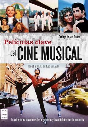 PELICULAS CLAVE CINE MUSICAL | 9788496924673 | MIRET RAFEL BALAGUE CARLES | Llibres Parcir | Llibreria Parcir | Llibreria online de Manresa | Comprar llibres en català i castellà online