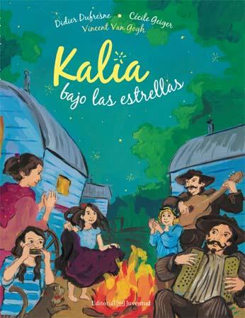 KALIA BAJO LAS ESTRELLAS (BASADO EN CUADRO DE VINCENT VAN GOGH) TELA.A4 | 9788426140890 | D. DUFRESNE - C. GEIGER ( VINCENT VAN GOGH ) | Llibres Parcir | Llibreria Parcir | Llibreria online de Manresa | Comprar llibres en català i castellà online