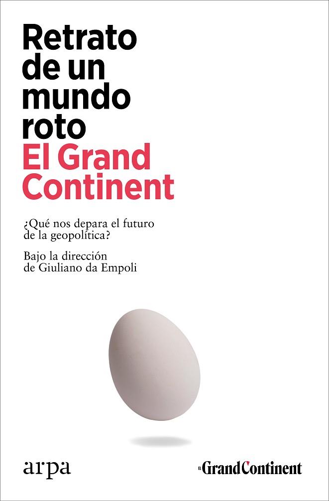 RETRATO DE UN MUNDO ROTO | 9788410313101 | EL GRAND CONTINENT | Llibres Parcir | Llibreria Parcir | Llibreria online de Manresa | Comprar llibres en català i castellà online