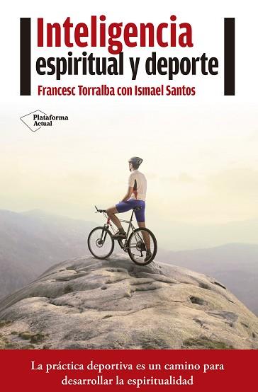 INTELIGENCIA ESPIRITUAL Y DEPORTE | 9788416620210 | TORRALBA ROSELLÓ, FRANCESC | Llibres Parcir | Llibreria Parcir | Llibreria online de Manresa | Comprar llibres en català i castellà online