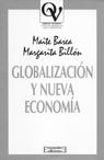 GLOBALIZACION Y NUEVA ECONOMIA | 9788474906561 | BAREA MAITE BILLON MARGARITA | Llibres Parcir | Librería Parcir | Librería online de Manresa | Comprar libros en catalán y castellano online