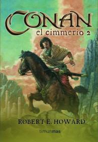 CONAN EL CIMMERIO II | 9788448034320 | ROBERT E HOWRD | Llibres Parcir | Llibreria Parcir | Llibreria online de Manresa | Comprar llibres en català i castellà online