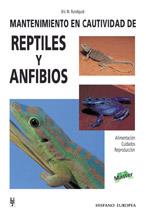 RESPTILES Y ANFIBIOS MANTENIMIENTO EN CAUTIVIDAD | 9788425513244 | RUNDQUIST | Llibres Parcir | Llibreria Parcir | Llibreria online de Manresa | Comprar llibres en català i castellà online