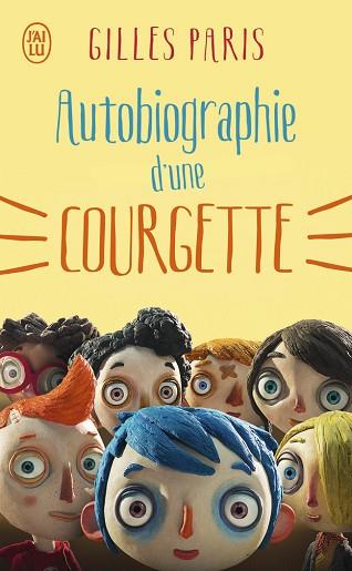 AUTOBIOGRAPHIE D'UNE COURGETTE | 9782290324349 | PARIS, GILLES | Llibres Parcir | Llibreria Parcir | Llibreria online de Manresa | Comprar llibres en català i castellà online