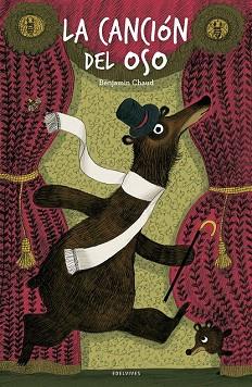 LA CANCIÓN DEL OSO (ILUSTRADO) | 9788426391780 | BENJAMIN CHAUD | Llibres Parcir | Librería Parcir | Librería online de Manresa | Comprar libros en catalán y castellano online