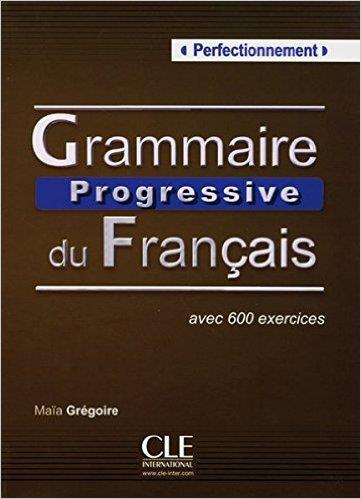 GRAMMAIRE PROGRESSIVE DU FRANÇAIS PERFECTIONNEMENT | 9783125298668 | Llibres Parcir | Llibreria Parcir | Llibreria online de Manresa | Comprar llibres en català i castellà online