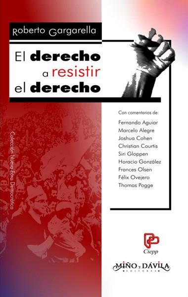 DERECHO A RESISTIR EL DERECHO | PODI128951 | GARGARELLA  ROBERTO | Llibres Parcir | Llibreria Parcir | Llibreria online de Manresa | Comprar llibres en català i castellà online