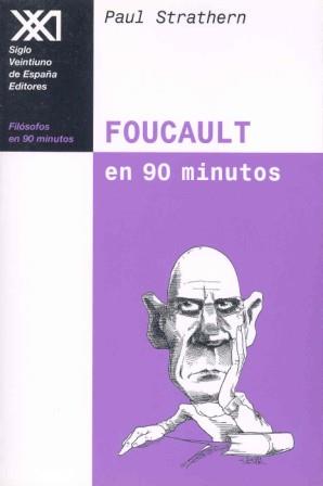 FOUCAULT EN 90 MINUTOS | 9788432311031 | STRATHERN | Llibres Parcir | Llibreria Parcir | Llibreria online de Manresa | Comprar llibres en català i castellà online