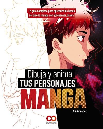 DIBUJA Y ANIMA TUS PERSONAJES MANGA. LA GUÍA COMPLETA PARA APRENDER LAS BASES DE | 9788441548855 | AMRABET, ALI | Llibres Parcir | Llibreria Parcir | Llibreria online de Manresa | Comprar llibres en català i castellà online