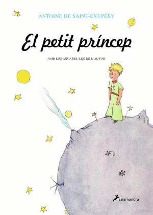 EL PETIT PRINCEP | 9788478888115 | SAINT EXUPERY | Llibres Parcir | Llibreria Parcir | Llibreria online de Manresa | Comprar llibres en català i castellà online