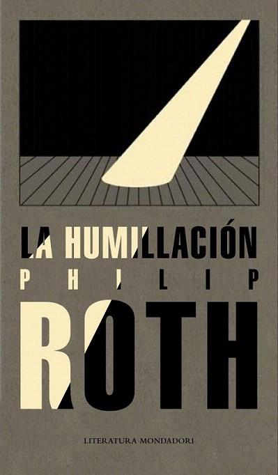 LA HUMILLACION | 9788439722274 | ROTH PHILIP | Llibres Parcir | Llibreria Parcir | Llibreria online de Manresa | Comprar llibres en català i castellà online