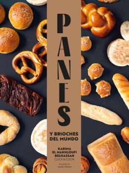 PANES Y BRIOCHES DEL MUNDO | 9788410048836 | EL MAKHLOUFI BELHASSAN, KARIMA | Llibres Parcir | Llibreria Parcir | Llibreria online de Manresa | Comprar llibres en català i castellà online