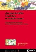 POR QUE LOS NIÐOS Y LAS NIÐAS SE MUEVEN TANTO | 9788478273188 | AUCOUTURIER | Llibres Parcir | Llibreria Parcir | Llibreria online de Manresa | Comprar llibres en català i castellà online