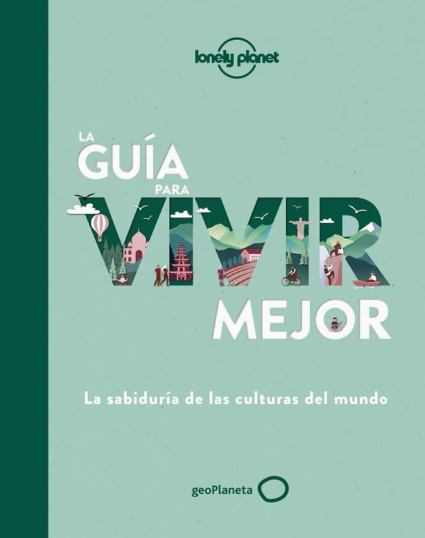 LA GUÍA PARA VIVIR MEJOR | 9788408236429 | AA. VV. | Llibres Parcir | Llibreria Parcir | Llibreria online de Manresa | Comprar llibres en català i castellà online