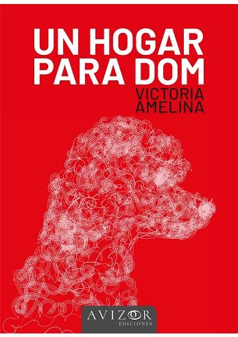 UN HOGAR PARA DOM | 9788409509775 | Llibres Parcir | Llibreria Parcir | Llibreria online de Manresa | Comprar llibres en català i castellà online