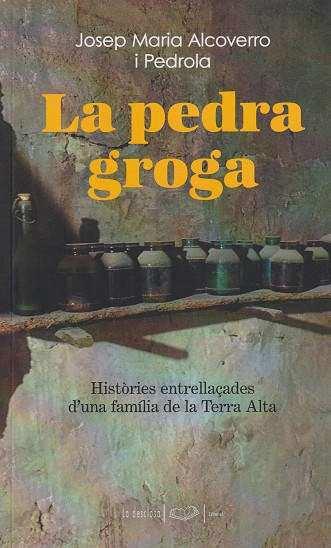 LA PEDRA GROGA | 9788496591370 | ALCOVERRO I PEDROLA, JOSEP MARIA | Llibres Parcir | Llibreria Parcir | Llibreria online de Manresa | Comprar llibres en català i castellà online