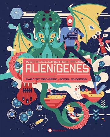 INSTRUCCIONS PER TROBAR ALIENÍGENES | 9788410090316 | VAN DEN BERG, EVA | Llibres Parcir | Librería Parcir | Librería online de Manresa | Comprar libros en catalán y castellano online